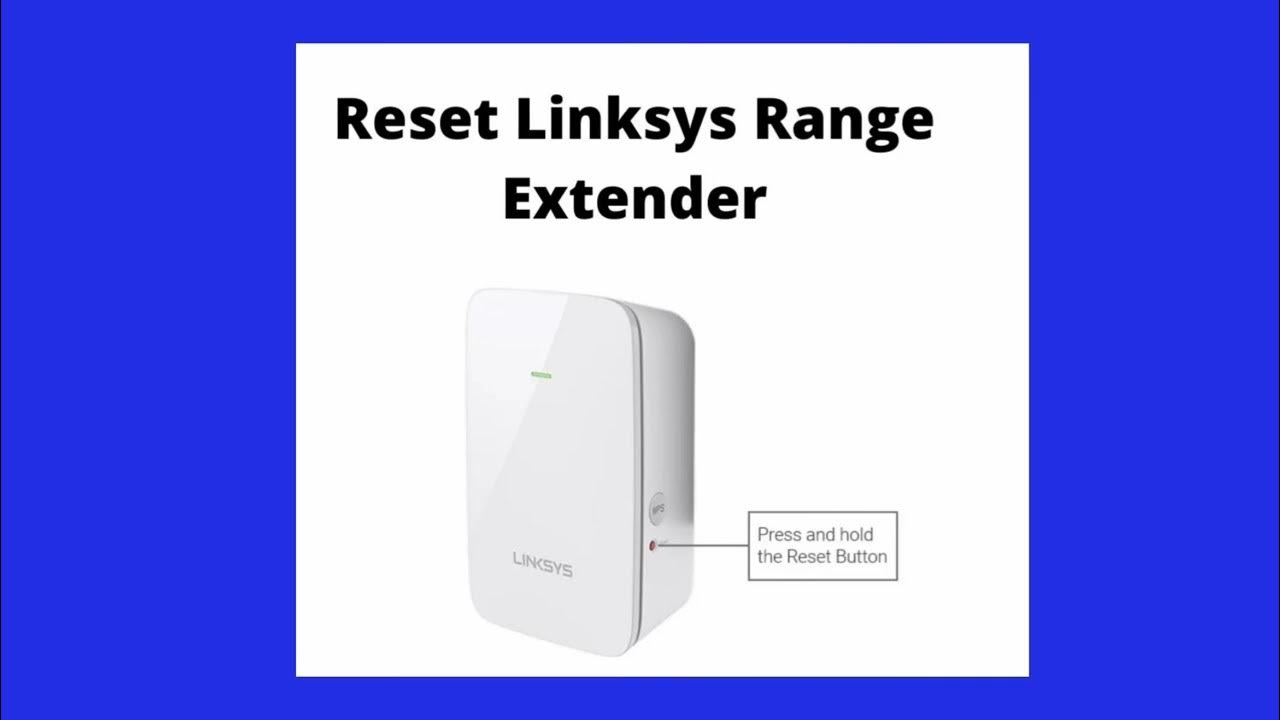 How to reset my Linksys extender?
